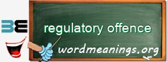 WordMeaning blackboard for regulatory offence